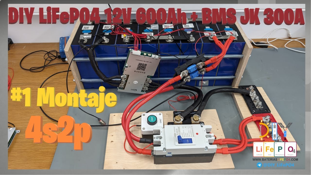 Batería LiFePO4 12v 600Ah (4s2p) y BMS JK 300A - Parte 1: Montaje - 🚍DIY ElectroCamper🚤