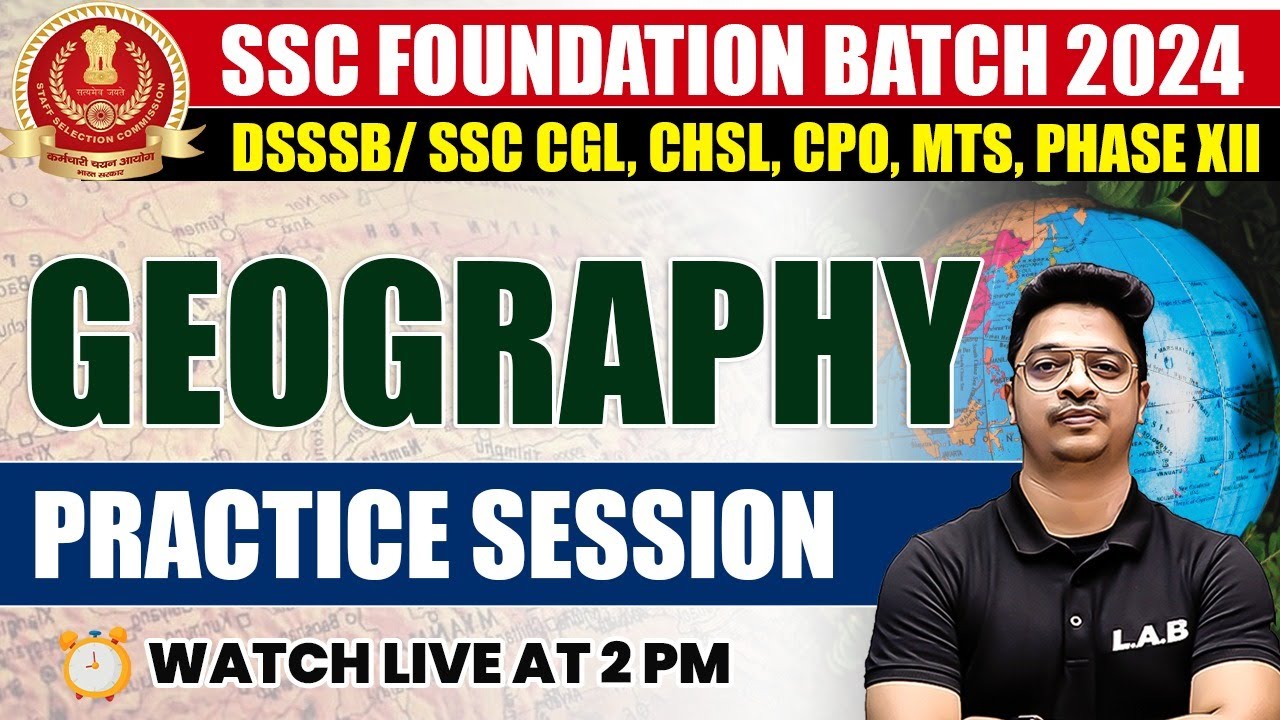 SSC FOUNDATION 2024 | SSC GEOGRAPHY IMPORTANT QUESTIONS | SSC GEOGRAPHY BY AMAN SIR