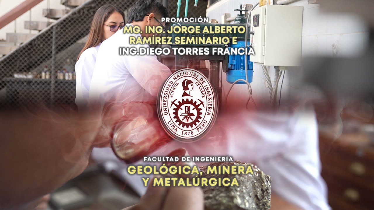 GRADUACIÓN | UNI - GEOLÓGICA Y METALÚRGICA | 10.08.23