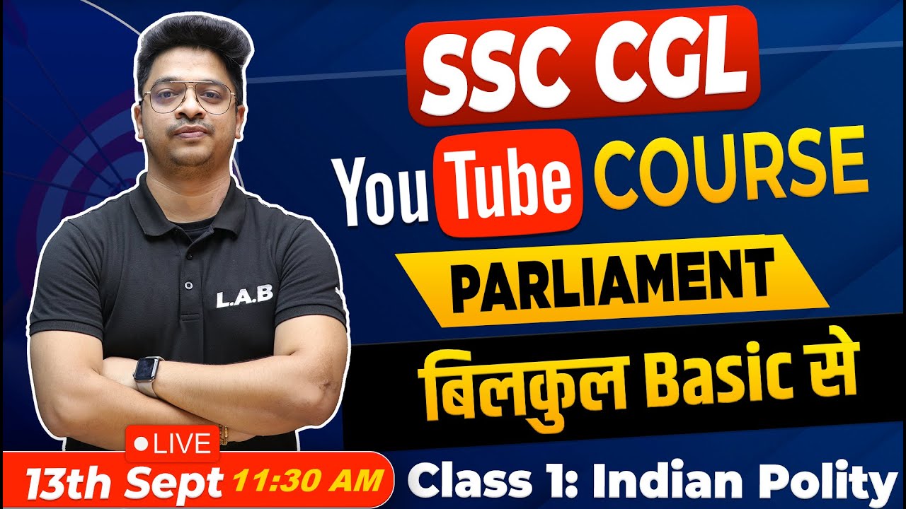Indian Polity for SSC CGL 2022 || Parliament and Function || Complete Polity Topic Wise by Aman Sir