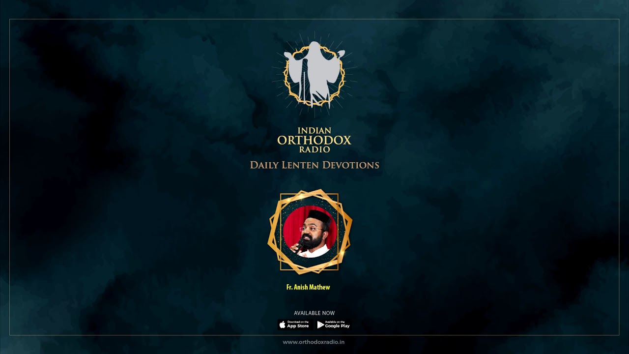 Qymtho Sunday Devotions | Fr. Anish Mathew | Indian Orthodox Radio | Day 50