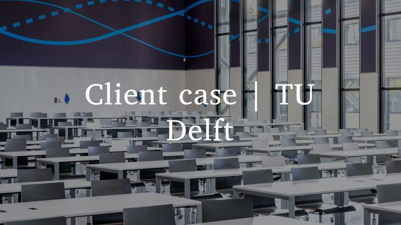 Client case | TU Delft | Education