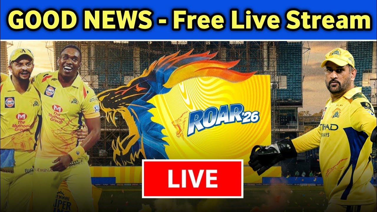 BREAKING - CSK ROAR EVENT FREE LIVE STREAM CONFIRMED 🔥 CSK 2026 LIVE