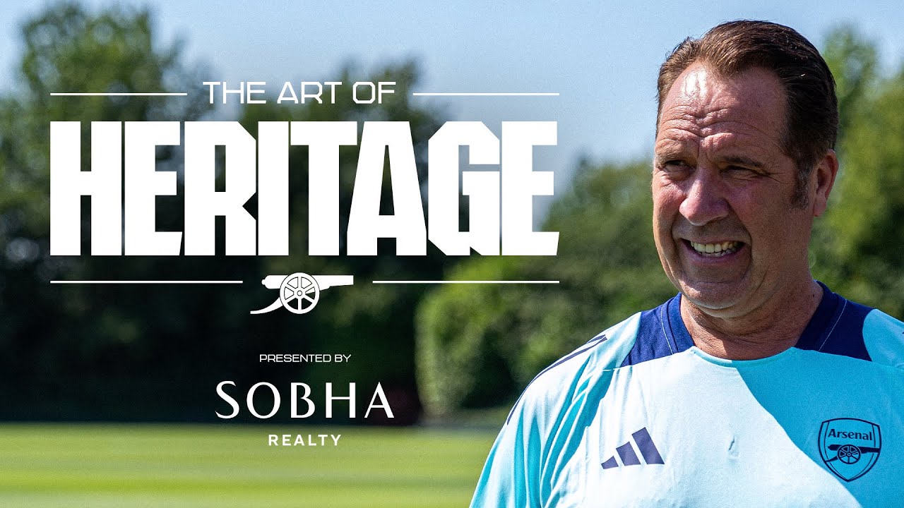 Arsenal x Sobha Realty documentary series | Episode 2 | The Art Of Heritage