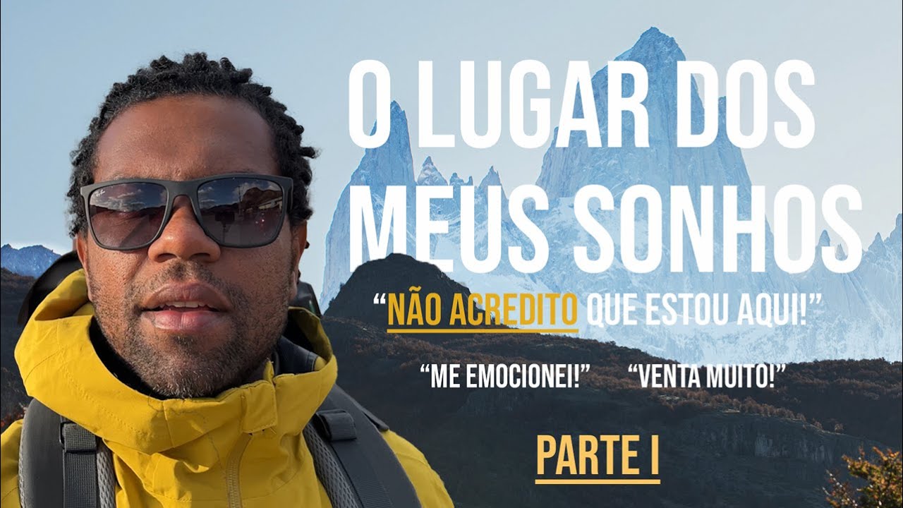 FOTOGRAFANDO O INACREDIT&Aacute;VEL - S&eacute;rie Primorosa Patag&ocirc;nia - EP.1. Buenos Aires e El Chalt&eacute;n.