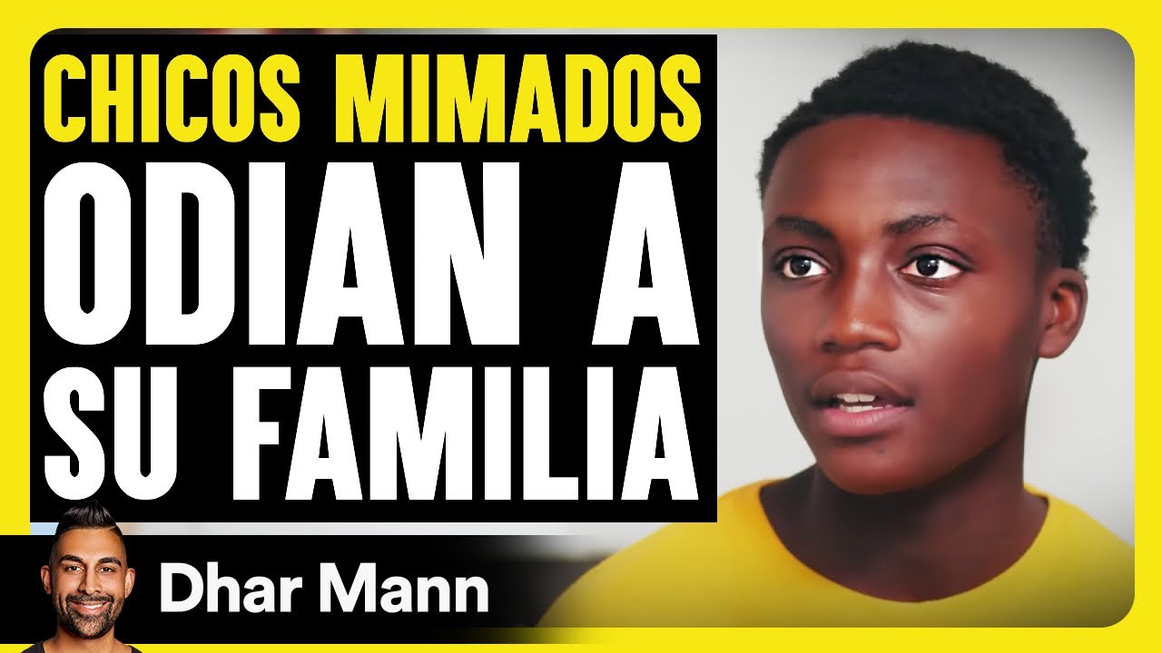Chicos Mimados Odian A Su Familia | Dhar Mann Studios