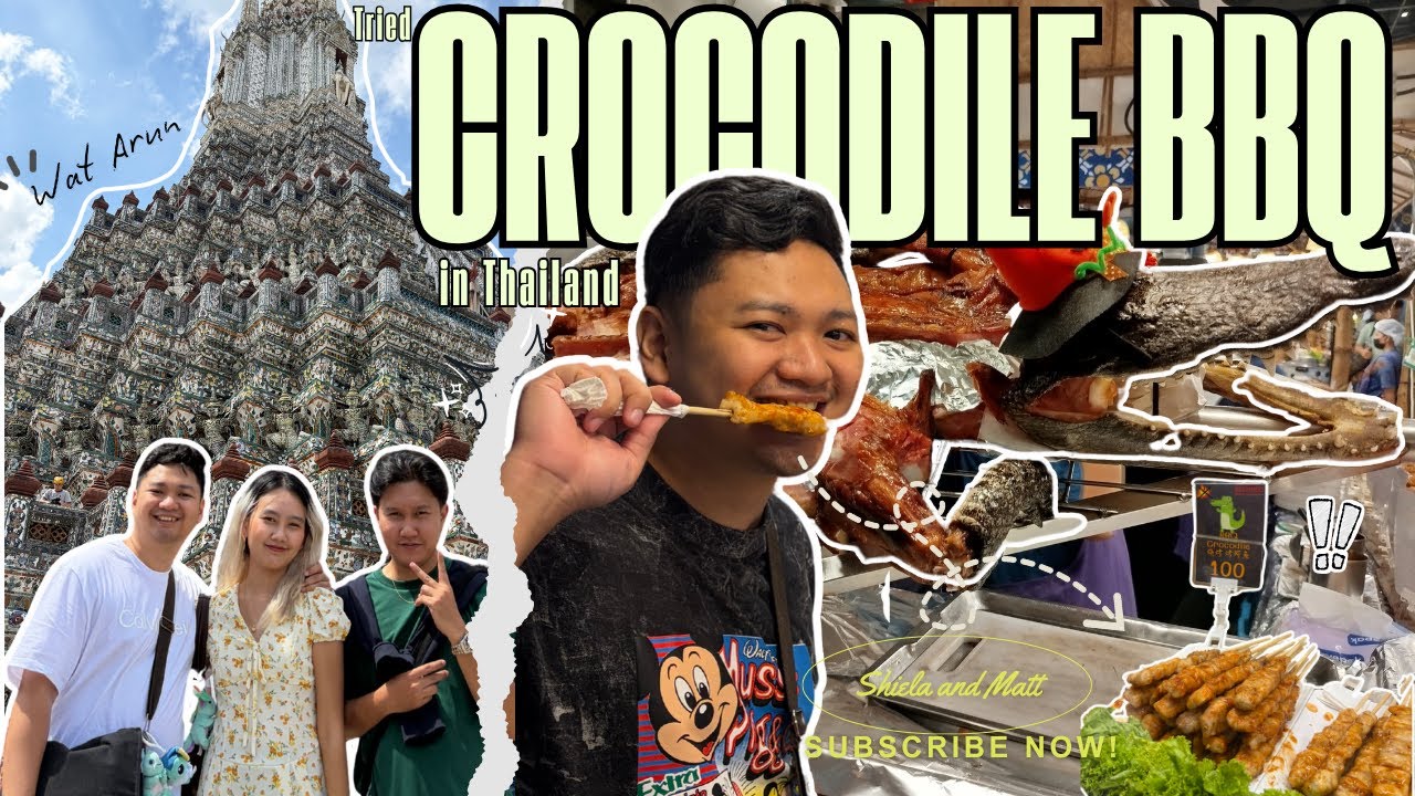 TRIED CROCODILE BBQ IN SOOKSIAM | BANGKOK, THAILAND | SHIELA AND MATT