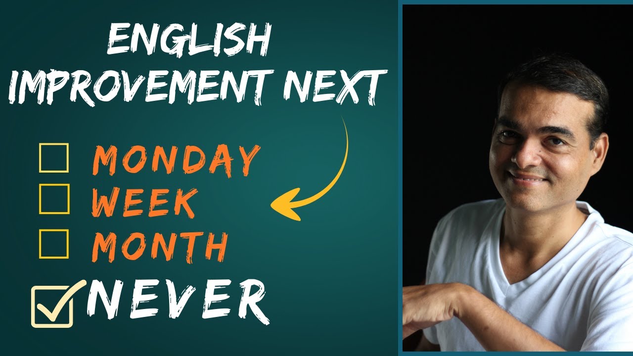 Simple Ways to Beat English Improvement Procrastination | Dr. Sandeep Patil.