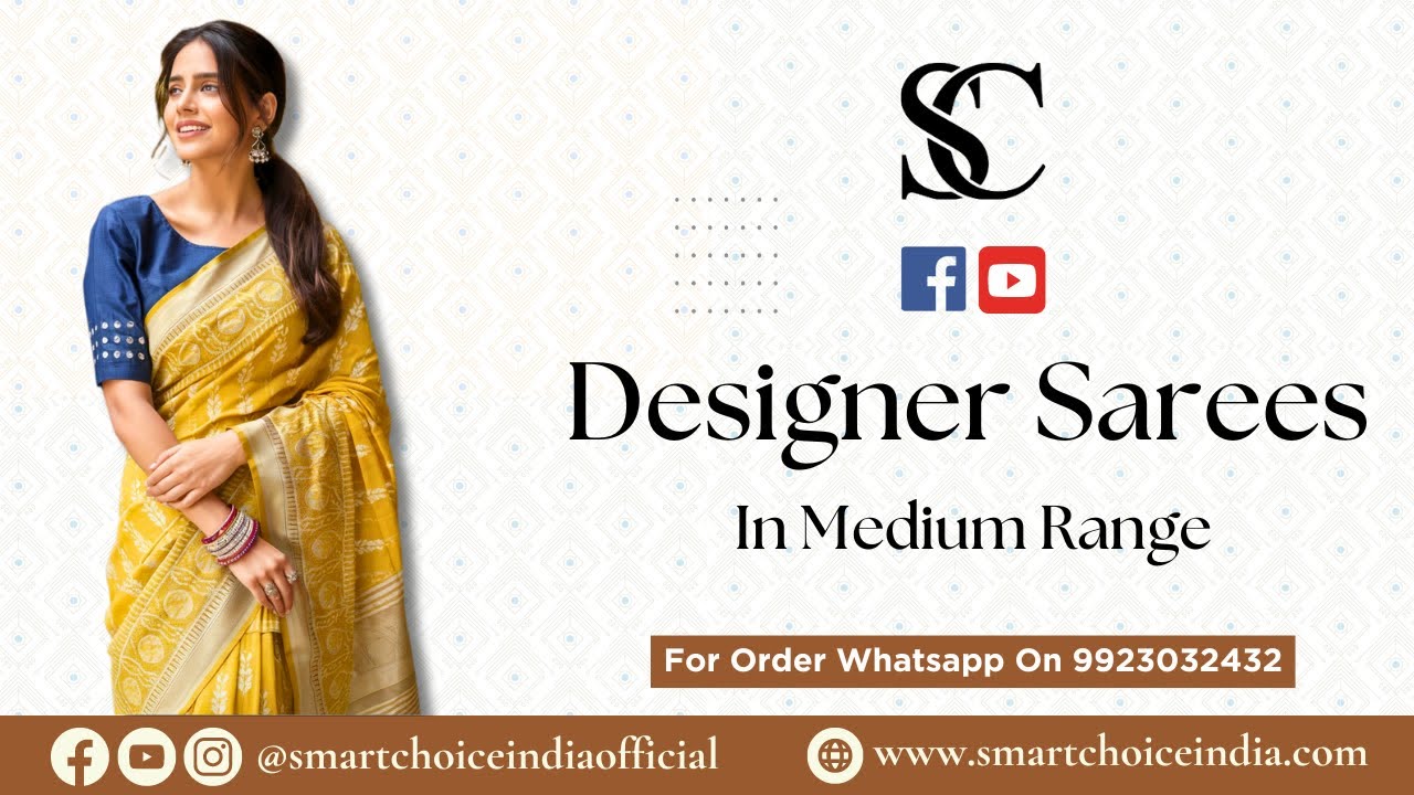 Designer Sarees In Medium Range | Book Your Favorite Now: 9923032432 | Smart Choice