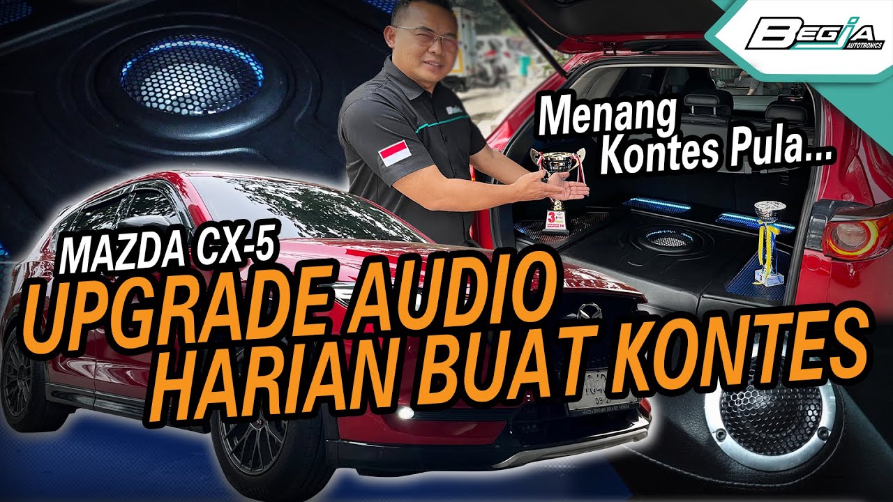 MAZDA CX-5 UPGRADE AUDIO 2 WAY RASA 3 WAY | SUARANYA BIKIN NAGIH !!!