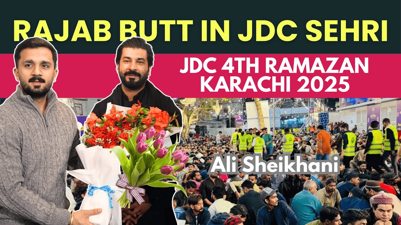 Rajab Butt in JDC Sehri | 4th Ramazan Sehri 2025 | Karachi JDC Dastarkhan #rajabfamily