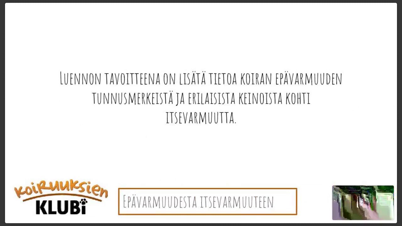 Epävarmuudesta itsevarmuuteen