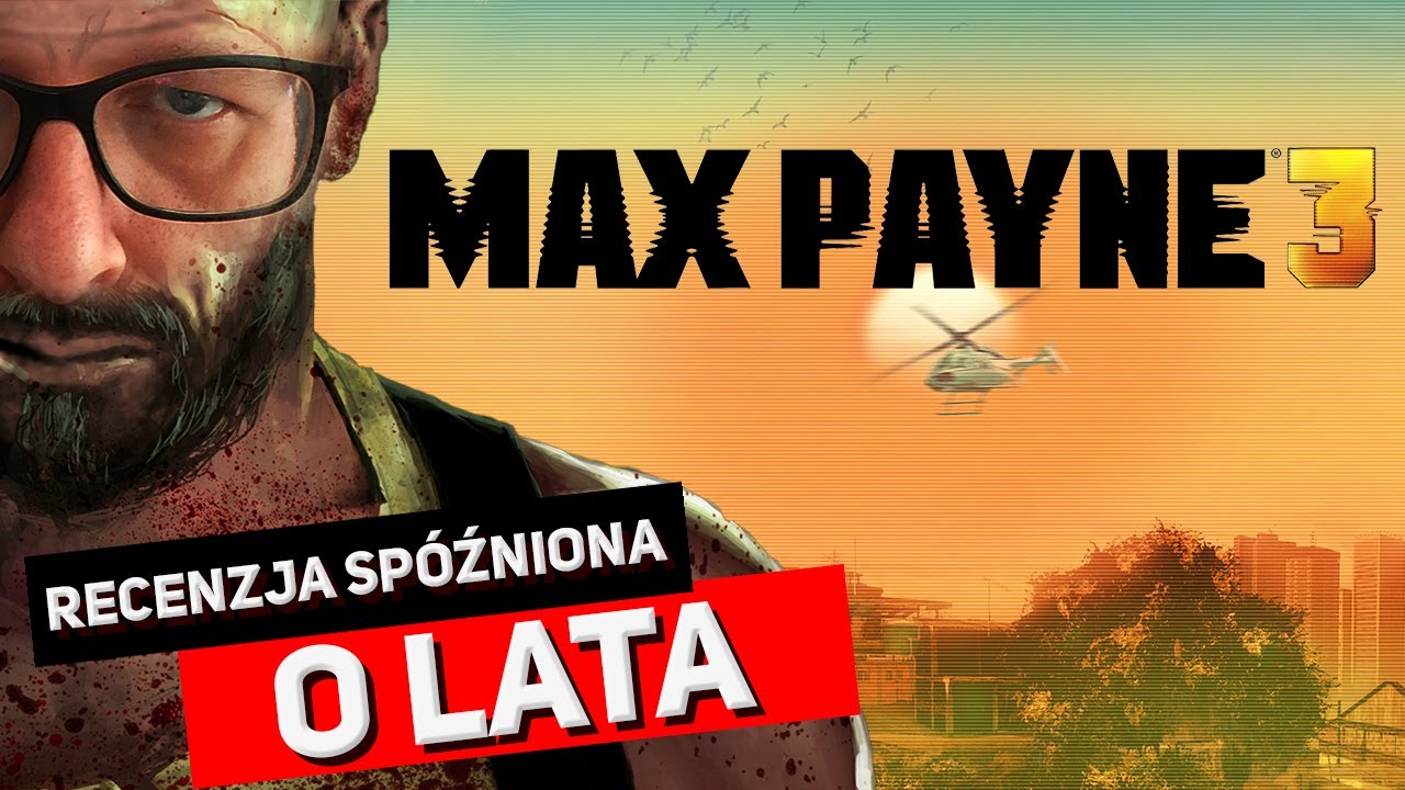 Max Payne 3 (Xbox 360) - Recenzja po latach