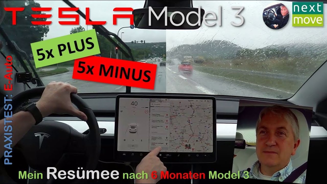 Fazit Tesla Model 3: 5x Plus, 5x Minus - nach 6 Monaten | Praxistest