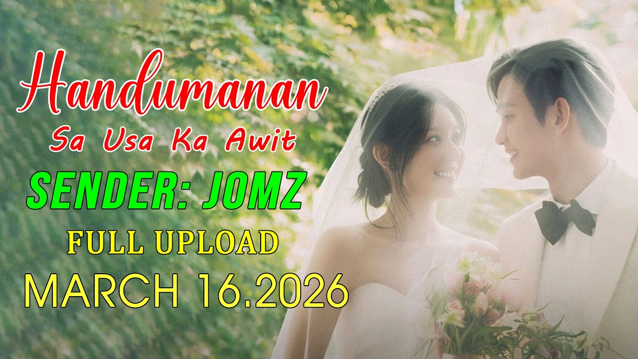 [1HOUR] Handumanan Sa Usa Ka Awit | Sender - JOMZ |  Full Upload | March 16.2026