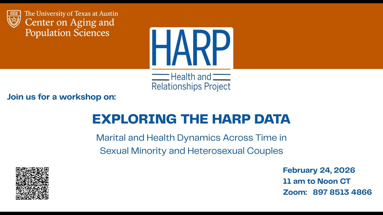 HARP Workshop Marital and Health Dynamics Across Time in Sexual Minority and Heterosexual Couples