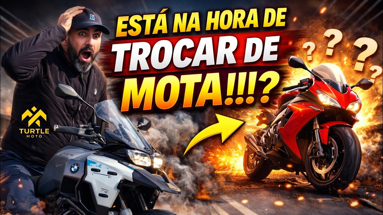 Está na hora de trocar de Mota!!!!¿