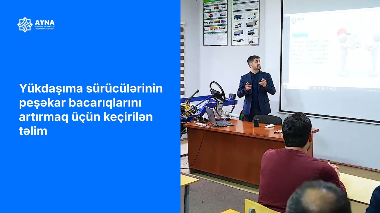 Yükdaşıma sahəsində çalışan sürücülərin peşəkar bacarıqlarının artırılması məqsədilə keçirilən təlim