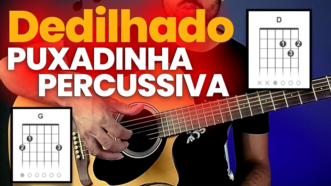 Como Fazer Dedilhado No Violão (Aprenda a Incrível técnica da PUXADINHA PERCUSSIVA)