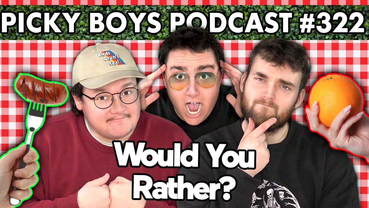 Что бы вы предпочли? Ч. 13 — Подкаст Picky Boys #322