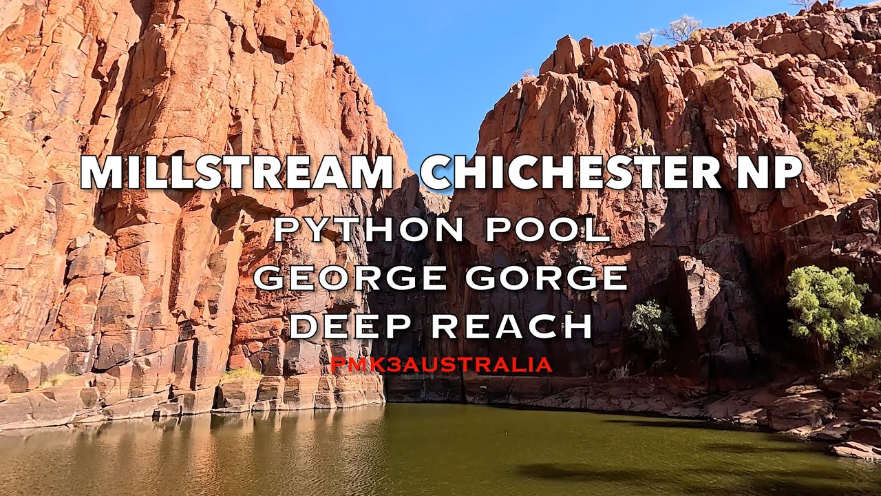 PYTHON POOL MILLSTREAM CHICHESTER NP GEORGE GORGE Pilbara WA