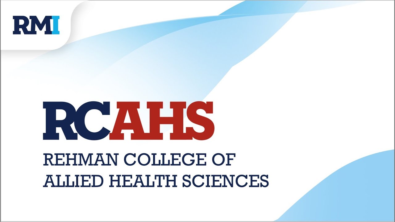 Rehman College of Allied Health Sciences - RCAHS | Admission 2021 |