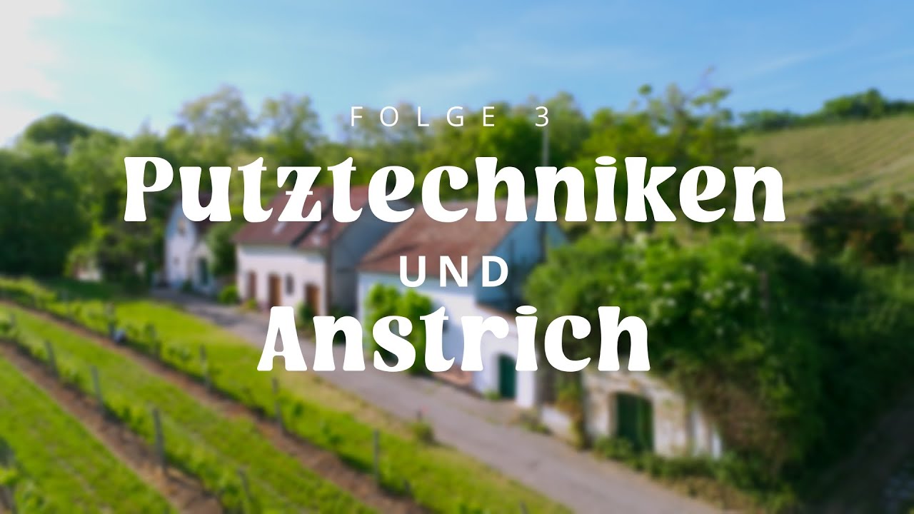 WIE verputze und streiche ich mein Presshaus? | Weinviertler Kellerliebe - Folge 3
