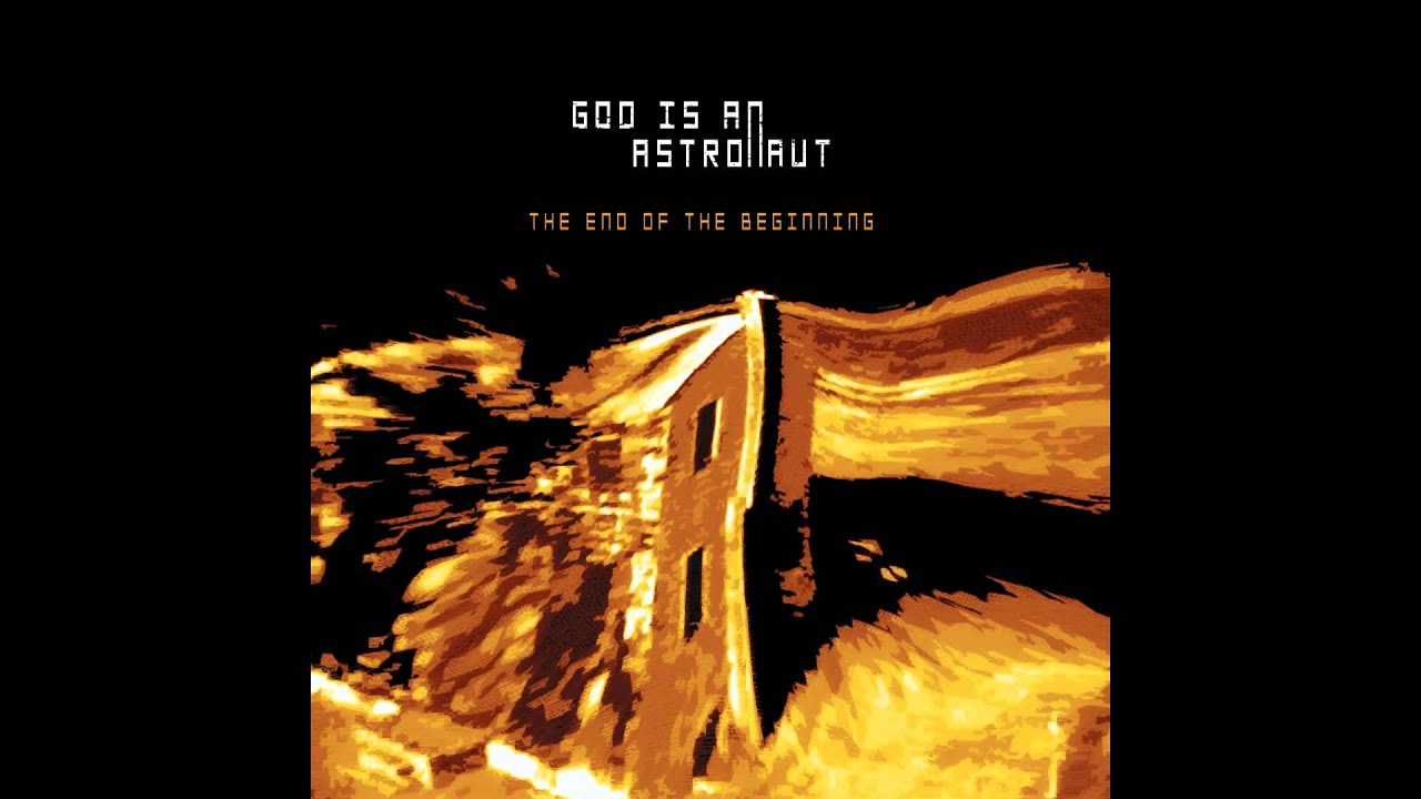 God is an Astronaut - From Dust to the Beyond