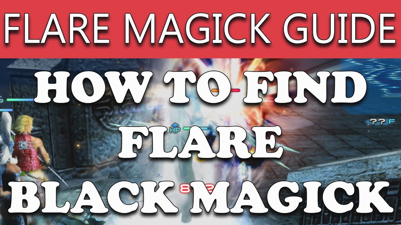 Final Fantasy XII The Zodiac Age: Как найти FLARE MAGICK и карту третьего восхождения PHAROS