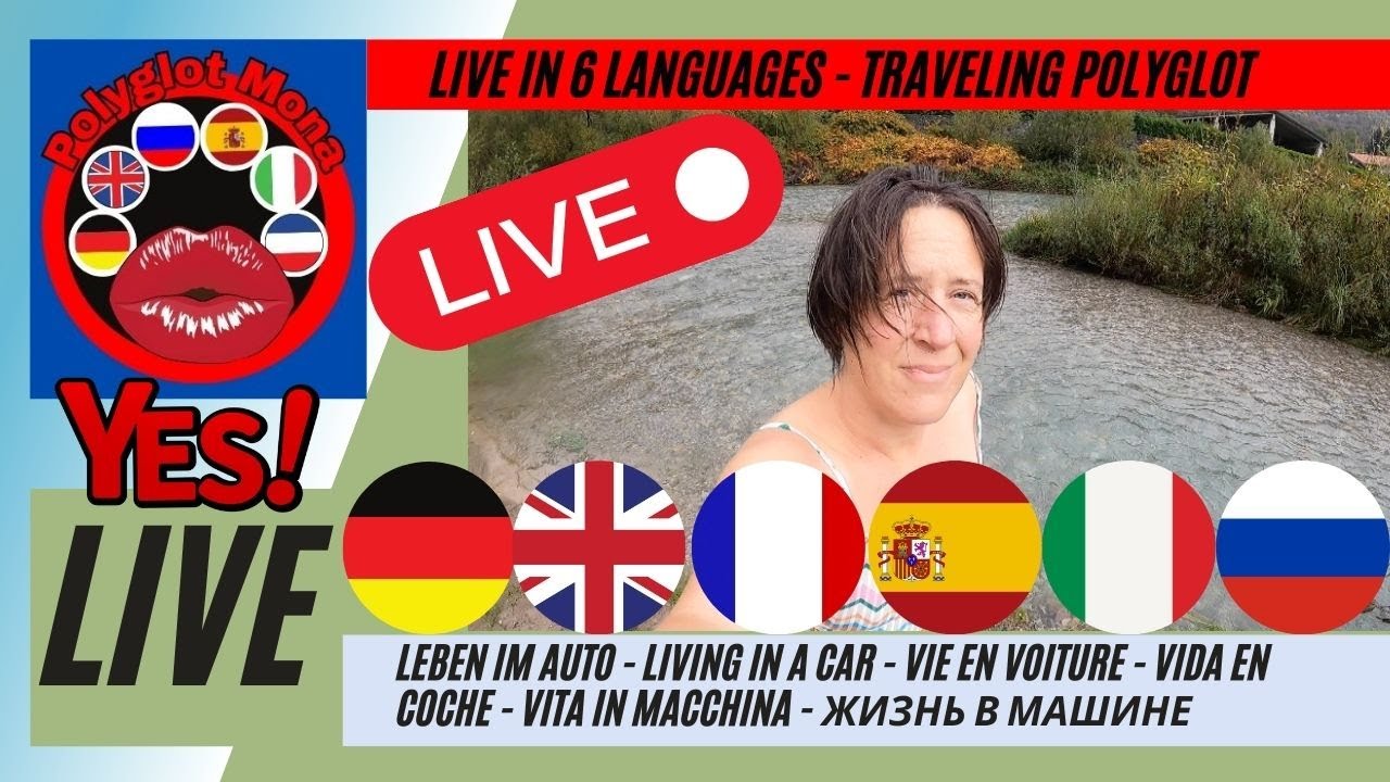 Live in 6 languages: German, English, French, Spanish, Italian, Russian - traveling polyglot