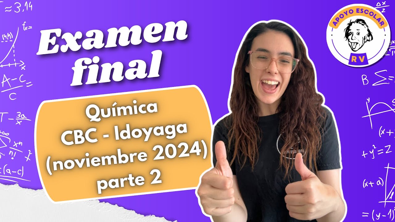 Final resuelto química Idoyaga - parte 2 - noviembre 2024