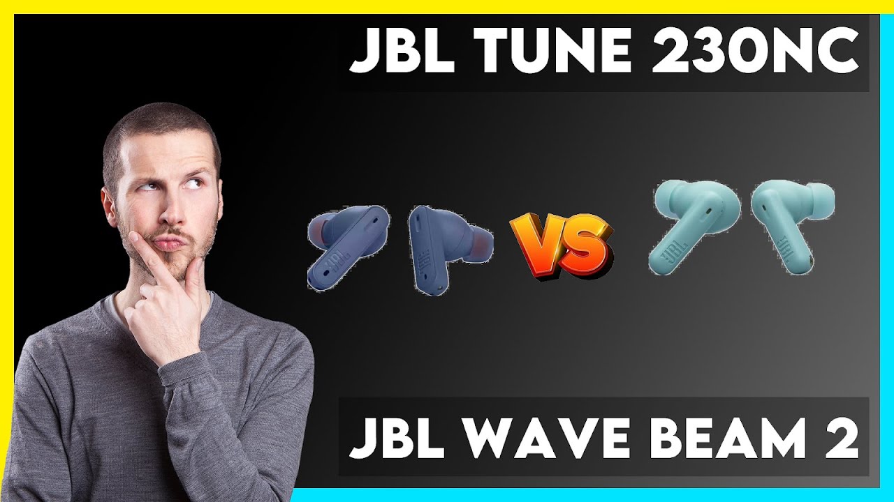 JBL Tune 230NC vs JBL Wave Beam 2 Comparison