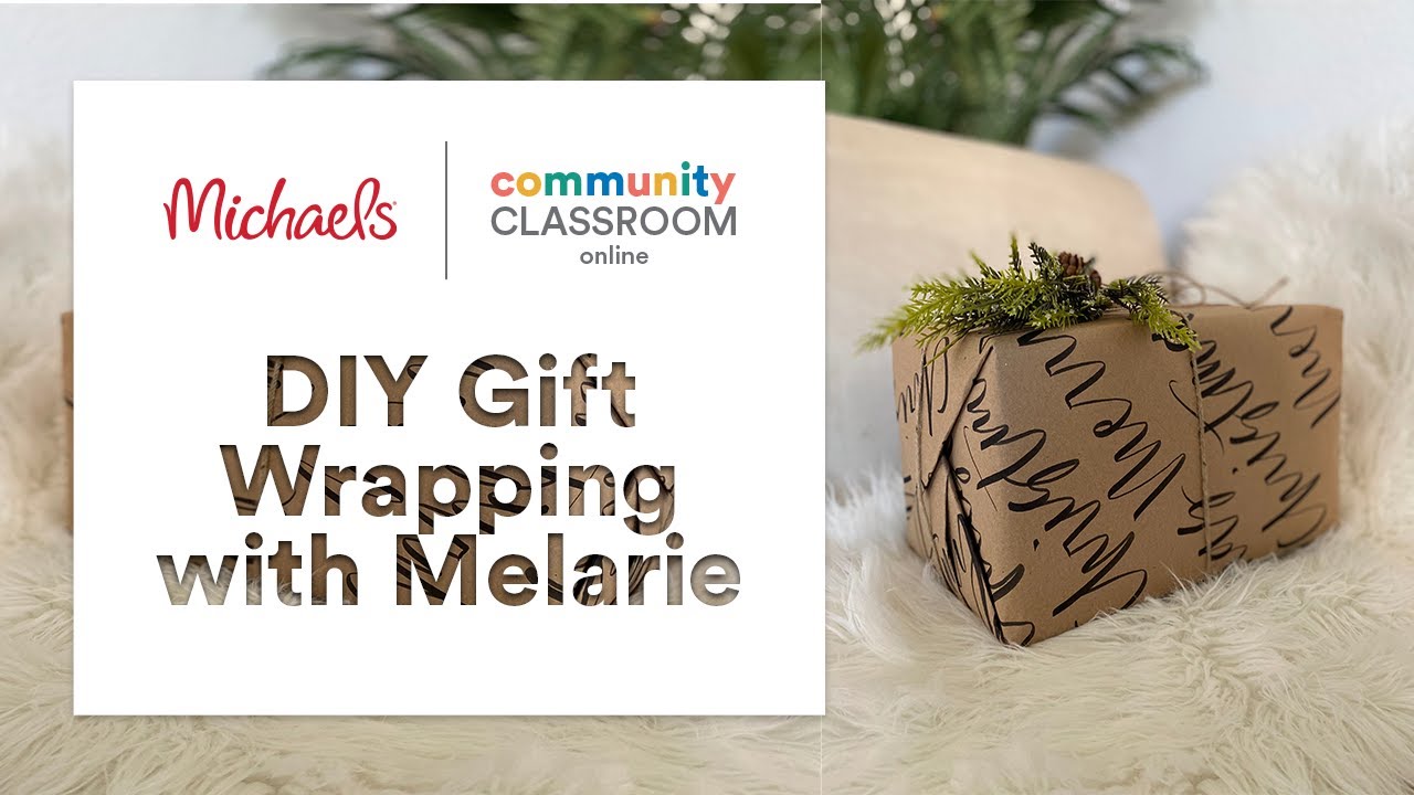 Online Class: DIY Gift Wrapping with Melarie | Michaels