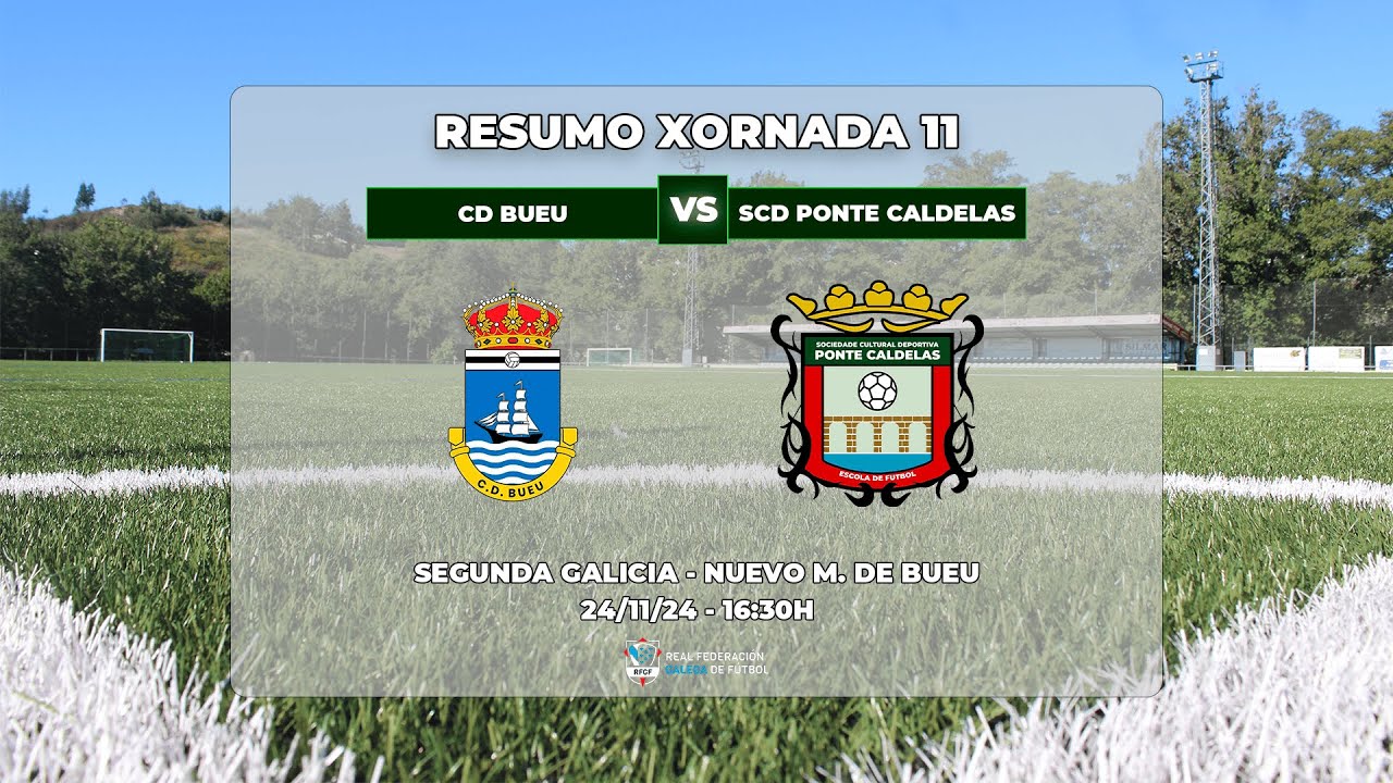 XORNADA 11: CD BUEU - SCD PONTE CALDELAS