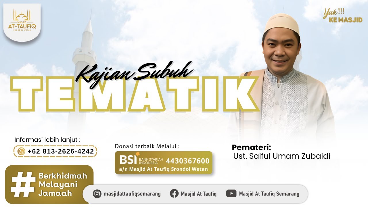 🔴[LIVE] KAJIAN SUBUH TEMATIK BEBAS | Ust. Saiful Umam Zubaidi
