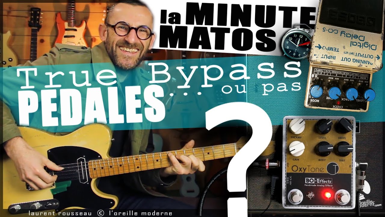 PEDALES TRUE BYPASS - ou pas