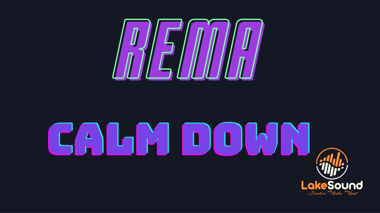 REMA - CALM DOWN KARAOKE
