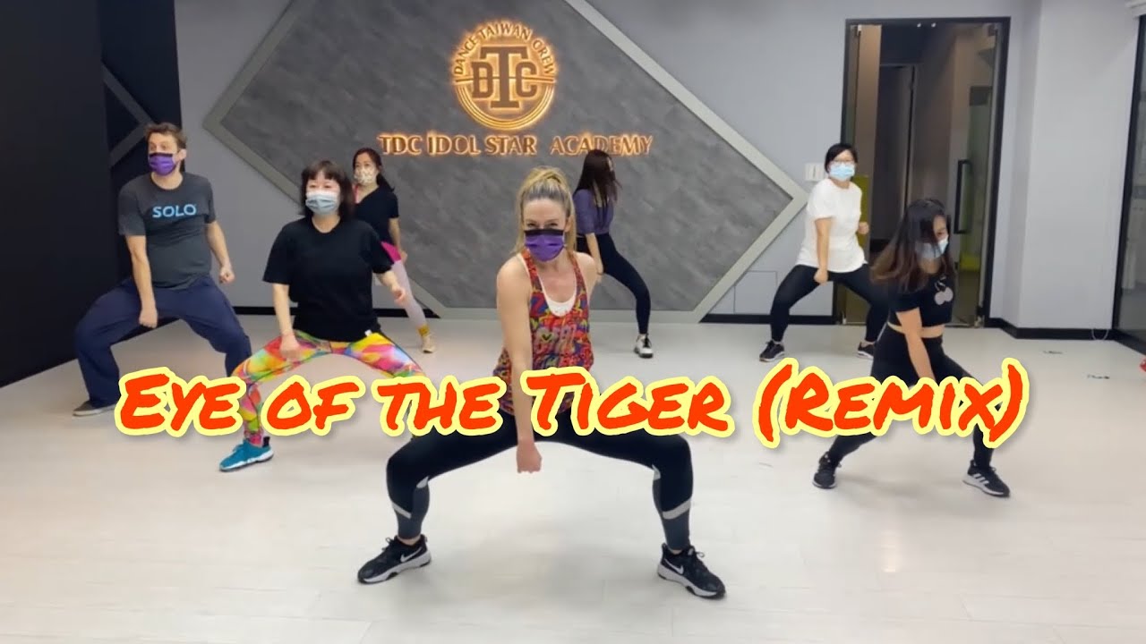 Eye of the Tiger (Remix) ~~ Zumba with Katie Moves Taipei