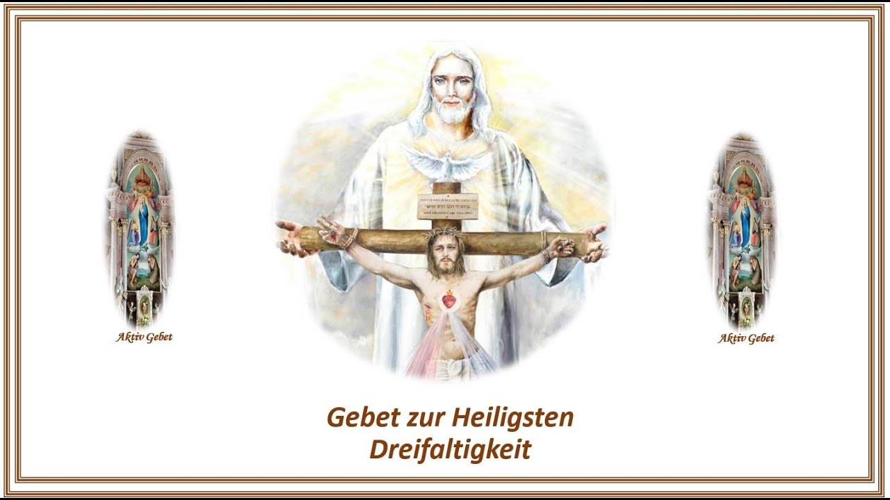 Gebet zur Heiligsten Dreifaltigkeit.