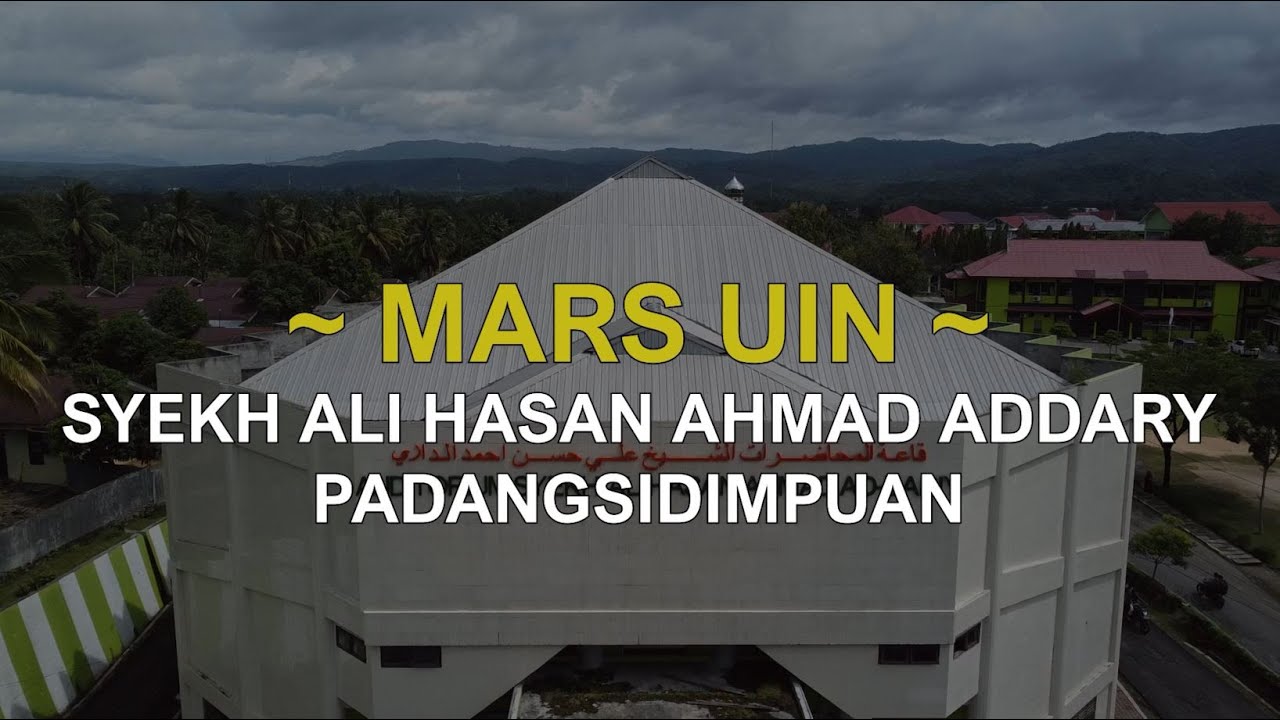 Mars UIN Syekh Ali Hasan Ahmad Addary Padangsdimpuan | Karoke Version