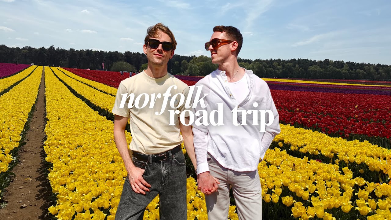 OUR NORFOLK ROAD TRIP | SPRING IN THE UK | BRITISH SEASIDE | WICKED'S TULIP FIELD FILMING LOCATION