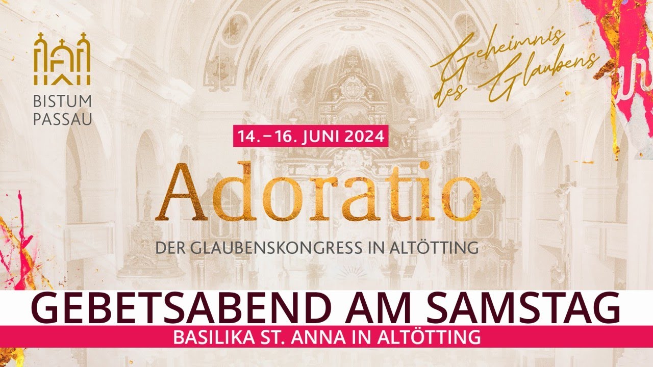 LIVE: Adoratio 2024 | Gebetsabend am Samstag