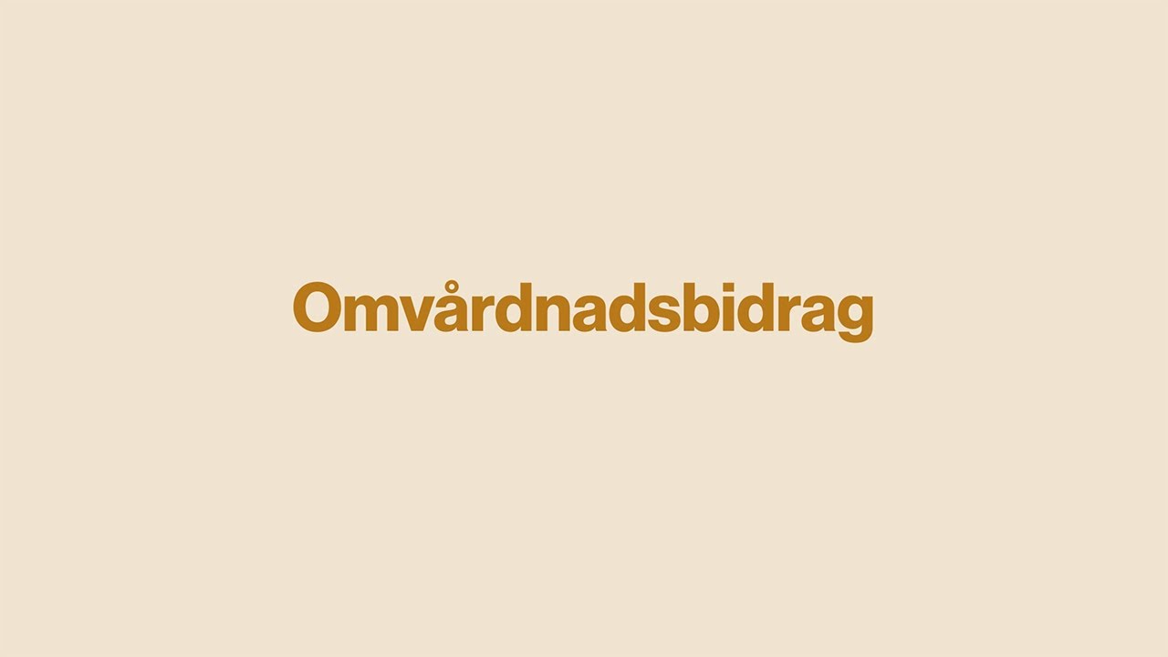Vad du som jobbar i vården behöver veta om omvårdnadsbidrag