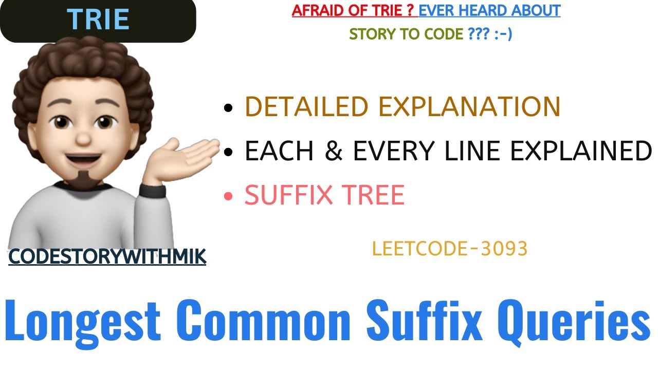 Longest Common Suffix Queries | Simple TRIE | Clean Code | Leetcode 3093 | codestorywithMIK
