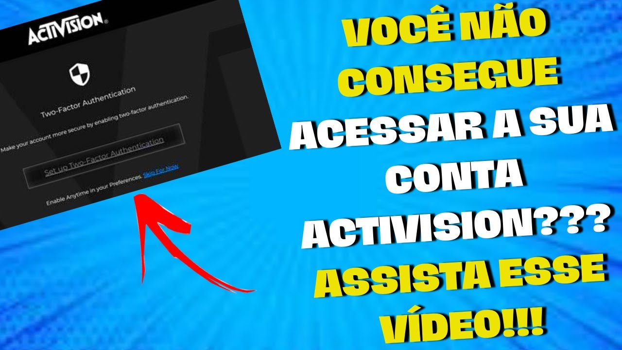 Como Entrar em Contato com a Activision e Como Desbugar o Autenticador em Dois Fatores