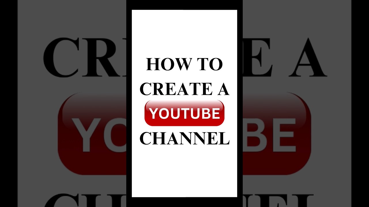 HOW TO CREATE A YOUTUBE CHANNEL?