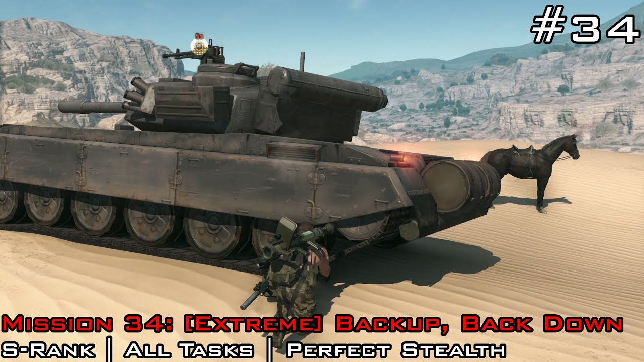 MGSV:TPP | Mission 34: [Extreme] Backup, Back Down | S-Rank | All Tasks | Perfect Stealth