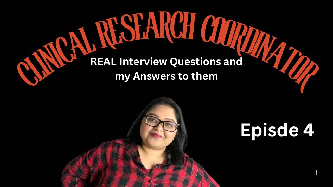 REAL Interview Questions I was asked - Clinical Research Coordinator [Episode.4]