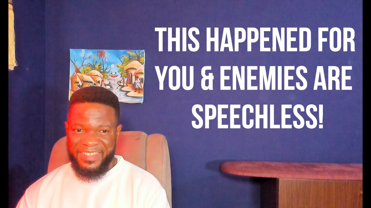 This Happened for You & Enemies Are Speechless!