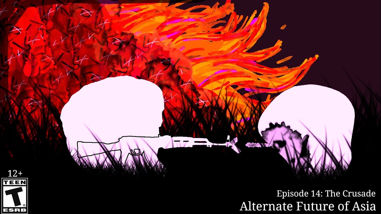 Alternate Future of Asia:Demise. The Crusade